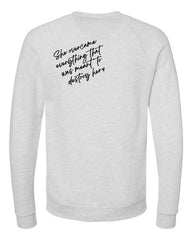 Powherful... She overcame everything Sweatshirt