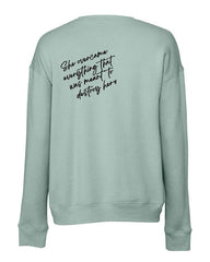 Powherful... She overcame everything Sweatshirt