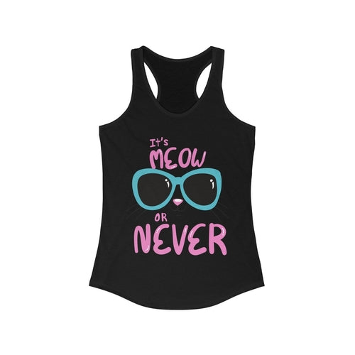 It's Meow or Never Cat Lover Racerback Tank Top