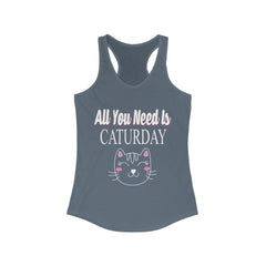 All You Need is Caturday Racerback Tank Top