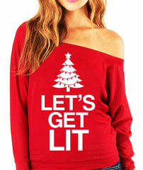 LET'S GET LIT Christmas Slouchy Sweatshirt - Pick Color