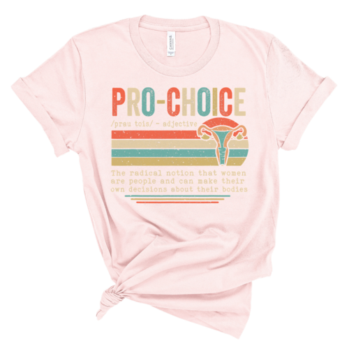 Pro Choice Graphic Tee