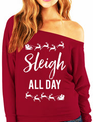 SLEIGH ALL DAY Christmas Slouchy Sweatshirt - Pick