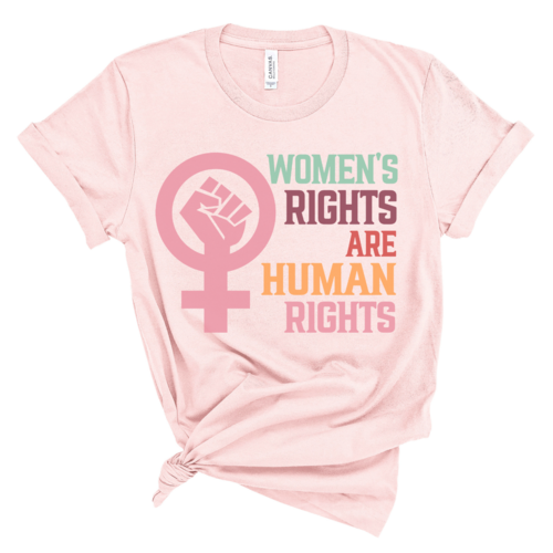 Women's Rights are Human Rights Graphic Tee