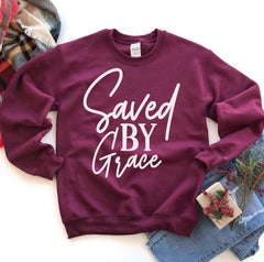 Saved By Grace Sweatshirt