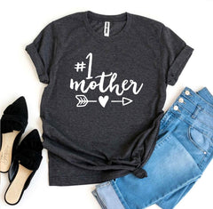 #1 Mother T-shirt