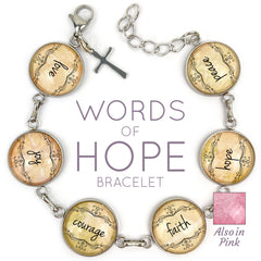 Love, Joy, Courage, Faith, Hope, Peace - Words of Hope Bracelet