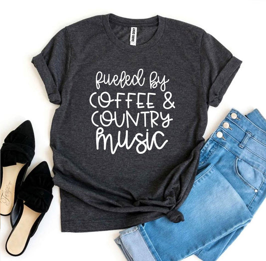 Fueled By Coffee And Country Music T-shirt