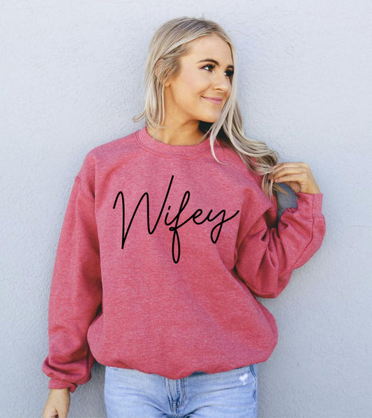 Wifey Sweatshirt