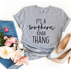 It’s a Southern Kinda Thang T-shirt