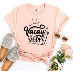 Vacay Mode T-shirt