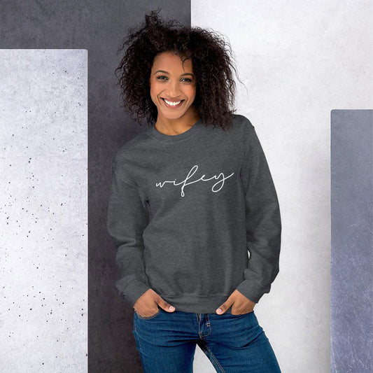 Wifey Sweatshirt