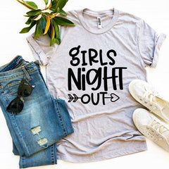 Girls Night Out T-shirt