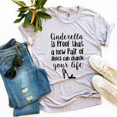 Cinderella Is Proof T-shirt