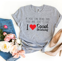 I Love Social Distancing T-shirt