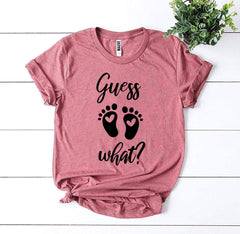 Guess What? T-shirt