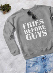 FRIES BEFORE GUYS WOMEN PRINTED SWEAT SHIRT