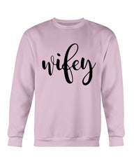 Wifey Sweatshirt