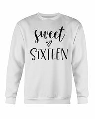 Sweet Sixteen Sweatshirt