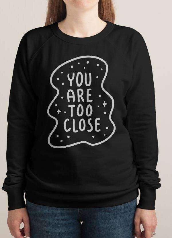 PERSONAL SPACE WOMEN SWEAT SHIRT