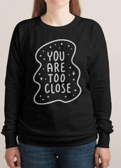 PERSONAL SPACE WOMEN SWEAT SHIRT